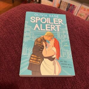 Spoiler Alert by Olivia Dade